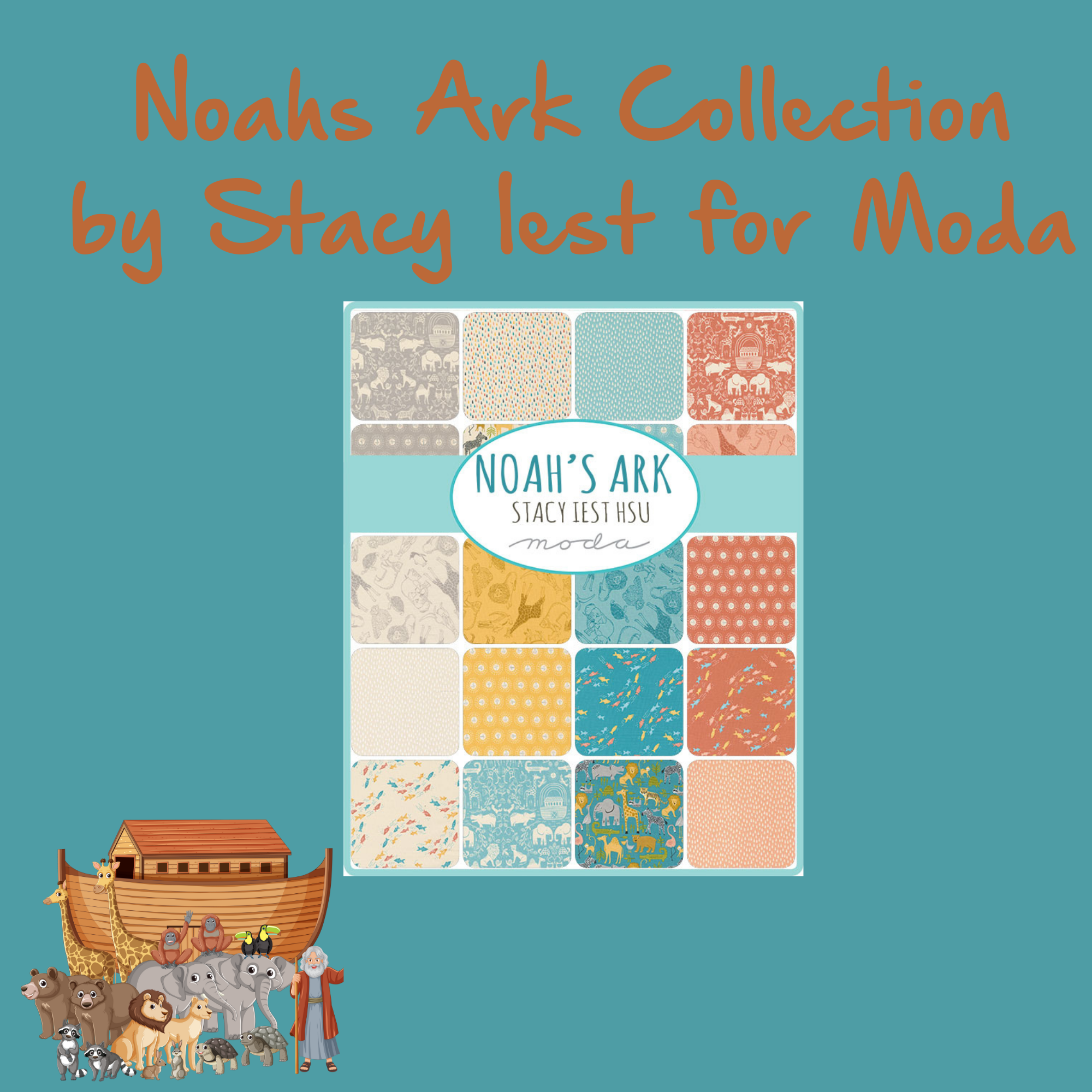 Moda ~ Noahs Ark Collection by Stacy Iest